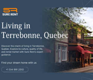 Why Live in Terrebonne, Quebec: A Hidden Gem